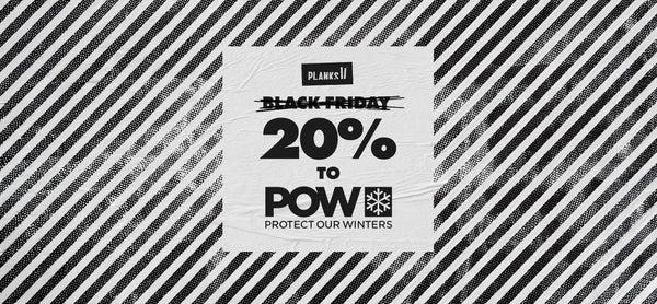 This Black Friday, we're donating 20% of sales to Protect Our Winters